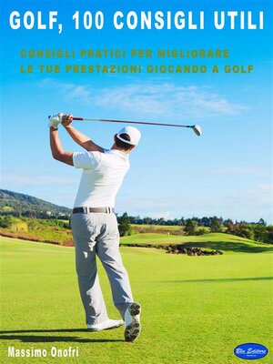 cover image of Golf--100 Consigli Utili